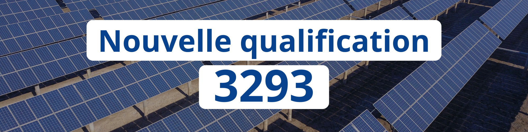 Bandeau de réunion, nouvelle qualification 3293 avec des panneaux photovoltaïques